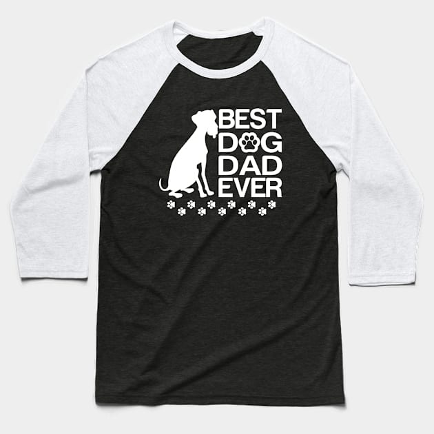 Best Dalmatian Dad Ever, Best Dog Dad Ever, Dog Dad Gift Baseball T-Shirt by slawers